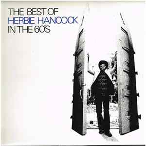 Herbie Hancock - The Best Of Herbie Hancock In The 60's flac
