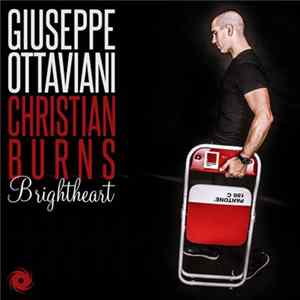 Giuseppe Ottaviani & Christian Burns - Brightheart flac
