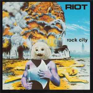 Riot - Rock City flac