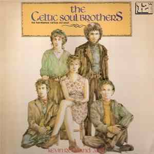 Kevin Rowland & Dexys Midnight Runners - The Celtic Soul Brothers = Los Hermanos Celtas Del Soul flac