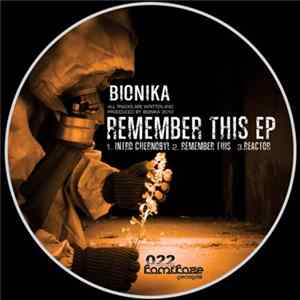 Bionika - Remember This EP flac