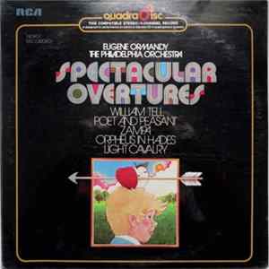 Eugene Ormandy, The Philadelphia Orchestra - Spectacular Overtures flac