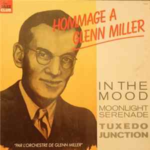 L'Orchestre De Glenn Miller - Hommage A Glenn Miller flac