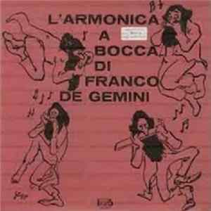 Franco De Gemini - L'Armonica A Bocca flac
