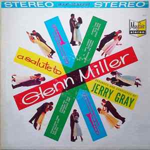 Jerry Gray - A Salute To Glenn Miller flac