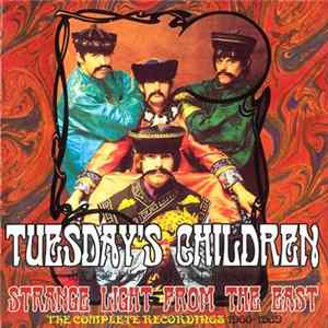 Tuesday's Children - Strange Light From The East (The Complete Recordings 1966-69) flac
