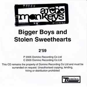 Arctic Monkeys - Bigger Boys And Stolen Sweethearts flac