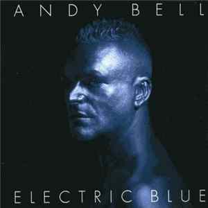 Andy Bell - Electric Blue flac