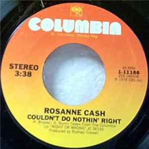 Rosanne Cash - Couldn't Do Nothin' Right flac