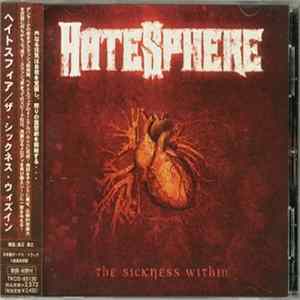 HateSphere - The Sickness Within flac