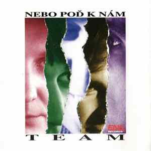 Team - Nebo Poď K Nám flac