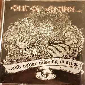 Out Of Control - ...And Never Missing In Action flac