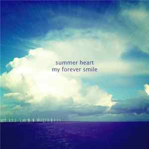 Summer Heart - My Forever Smile flac