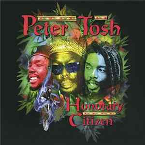 Peter Tosh - Honorary Citizen flac