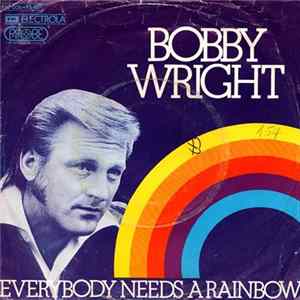 Bobby Wright - Everybody Needs A Rainbow flac