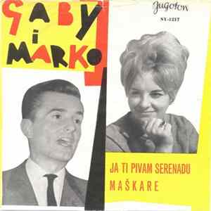 Gaby i Marko - Ja Ti Pivam Serenadu / Maškare flac