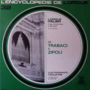 Various - Luigi Ferdinando Tagliavini - L'Orgue Italien De Trabaci À Zipoli flac
