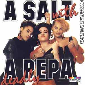 Salt N Pepa Featuring Spinderella - A Salt With A Deadly Pepa flac