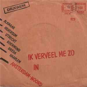 Drukwerk - Ik Verveel Me Zo / Koniferen flac
