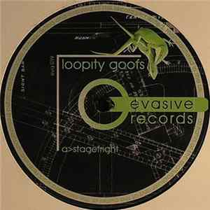 Loopity Goofs - Stagefright flac