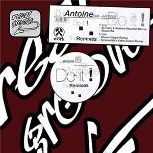 DJAntoine Feat. Juiceppe - Do It ! (The Remixes) flac