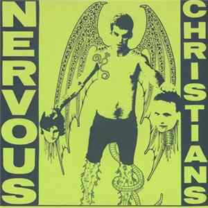 Nervous Christians / Last Pariahs - Go To 12 / Girl Under The Sink flac