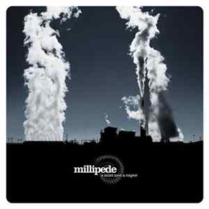 Millipede - A Mist And A Vapor flac