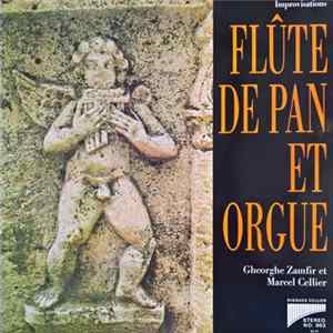 Gheorghe Zamfir et Marcel Cellier - Improvisations De Flûte De Pan Et Orgue flac