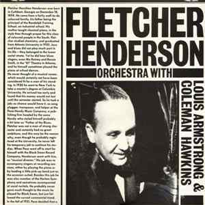 Fletcher Henderson Orchestra With Louis Armstrong & Coleman Hawkins - Fletcher Henderson Orchestra With Louis Armstrong & Coleman Hawkins 1923-1927 flac