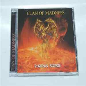 Clan Of Madness - Phoenix Rising flac