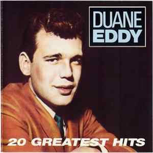 Duane Eddy - 20 Greatest Hits flac