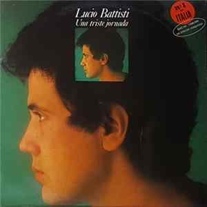 Lucio Battisti - Una Triste Jornada flac