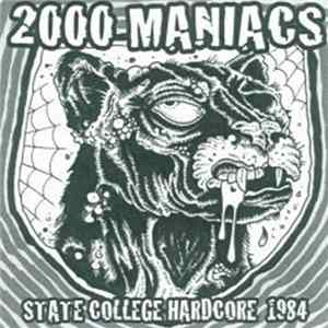 2000 Maniacs - State College Hardcore 1984 flac