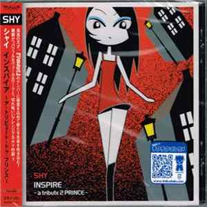 Shy - Inspire ~ A Tribute 2 Prince ~ = インスパイア ~ア・トリビュート・トゥ・プリンス~ flac