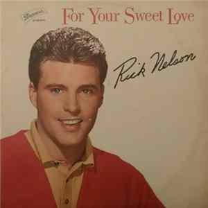 Rick Nelson - For Your Sweet Love flac