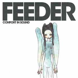 Feeder - Comfort In Sound flac