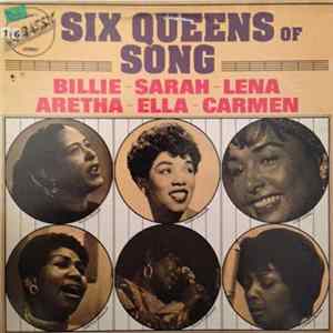 Various - Six Queens Of Song - Billie, Sarah, Lena, Aretha, Ella, Carmen flac