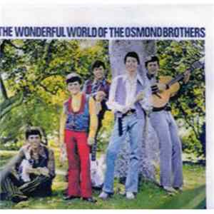 The Osmonds - The Wonderful World Of The Osmond Brothers flac