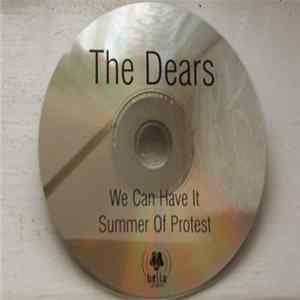 The Dears - We Can Have It flac