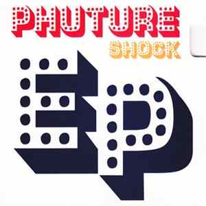 Phuture Shock - Ep flac