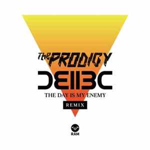 The Prodigy - The Day Is My Enemy (Bad Company UK Remix) flac