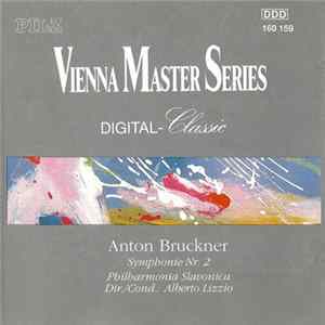 Anton Bruckner, Philharmonia Slavonica, Alberto Lizzio - Symphonie Nr. 2 flac