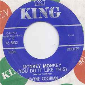 Wayne Cochran - Monkey Monkey / Little Orphan Annie flac