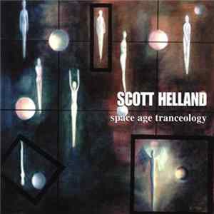 Scott Helland - Space Age Tranceology flac
