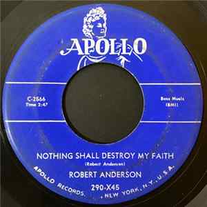 Robert Anderson - Nothing Shall Destroy My Faith flac
