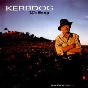 Kerbdog - J. J.'s Song flac