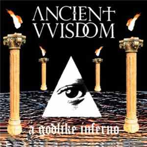 Ancient VVisdom - A Godlike Inferno flac