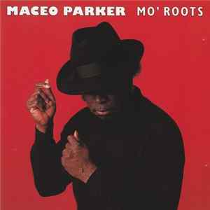 Maceo Parker - Mo' Roots flac