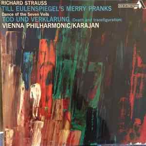 Richard Strauss, Vienna Philharmonic / Karajan - Till Eulenspiegel's Merry Pranks / Dance Of The Seven Veils / Tod Und Verklärung flac