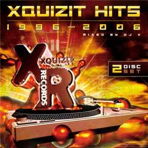 DJ X - Xquizit Hits 1996-2006 flac